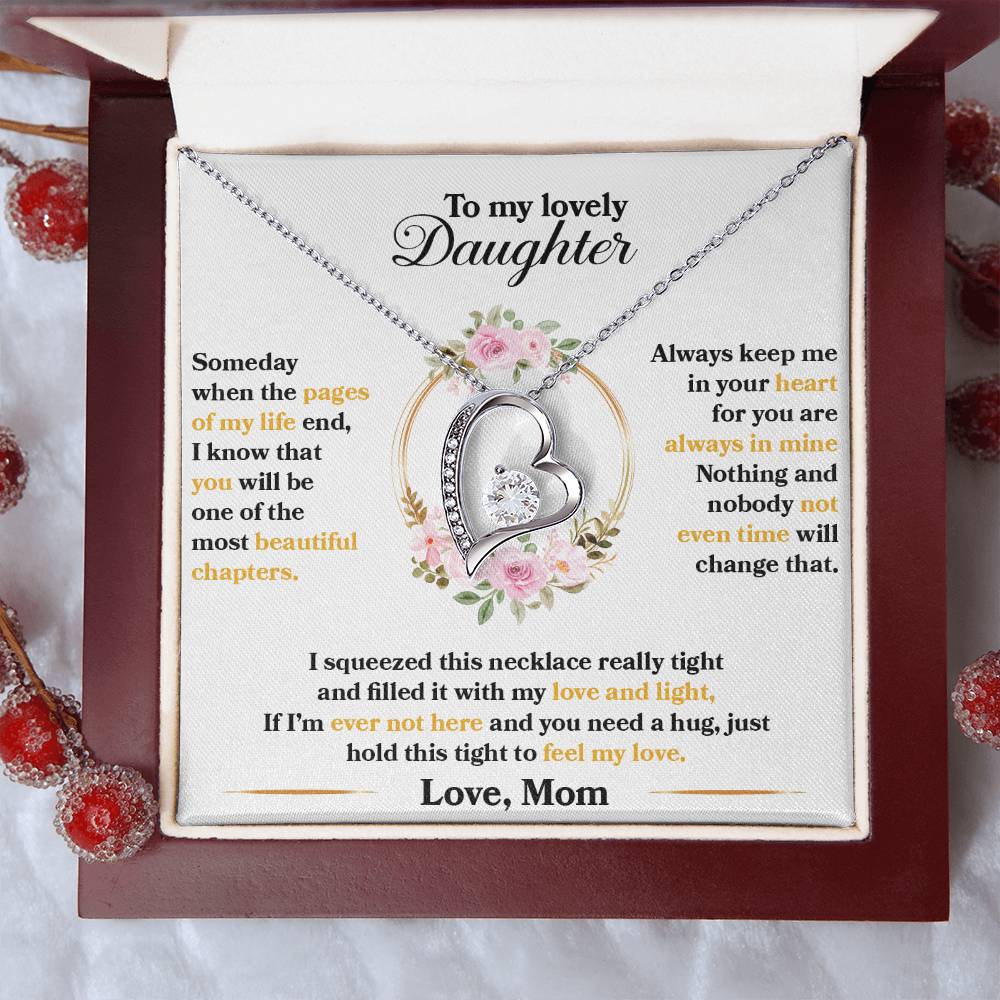 (ALMOST SOLD OUT) To My Beautiful Daughter- Someday -Forever Love Necklace