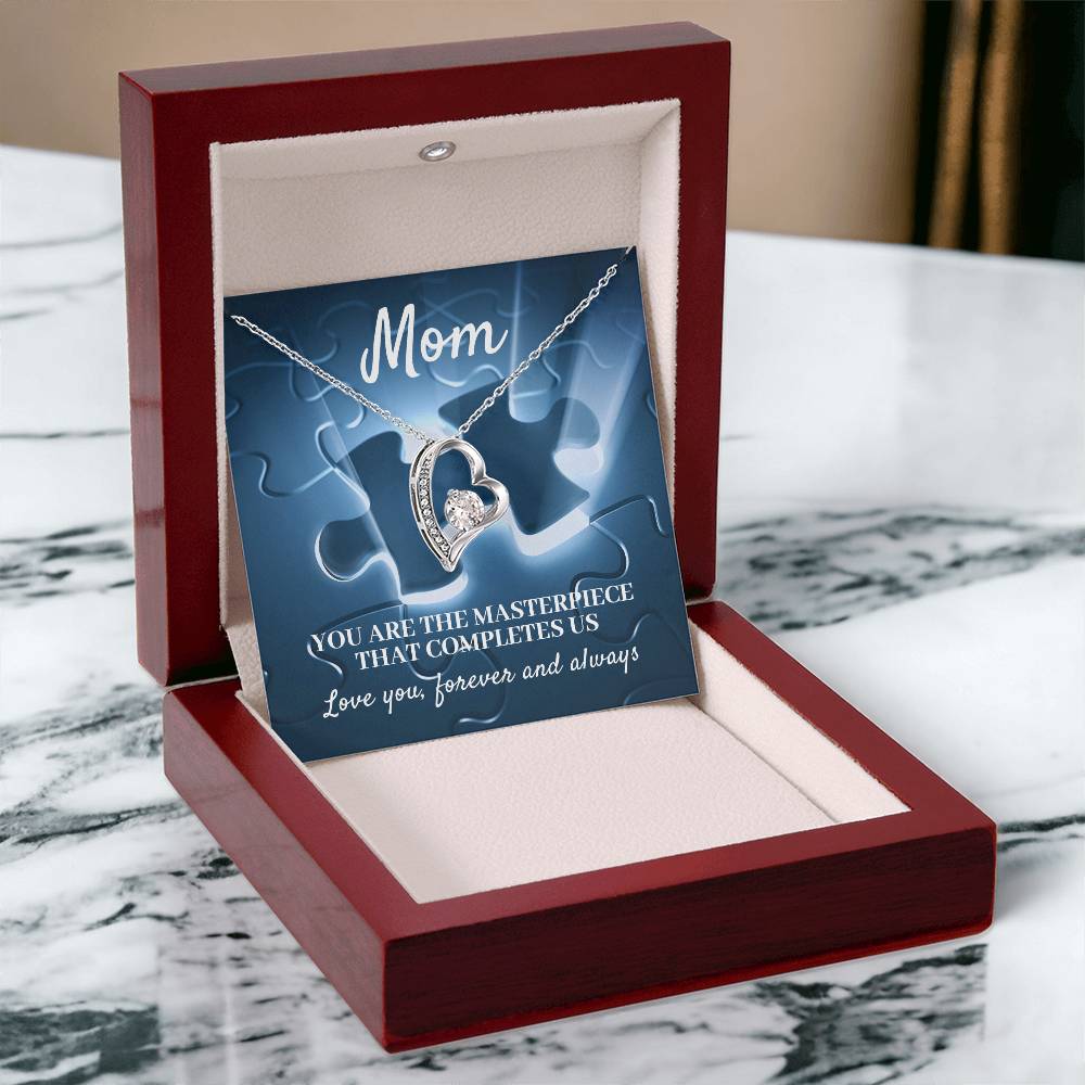 MOM, YOU ARE THE MASTERPIECE THAT COMPLETES US - FOREVER LOVE NECKLACE