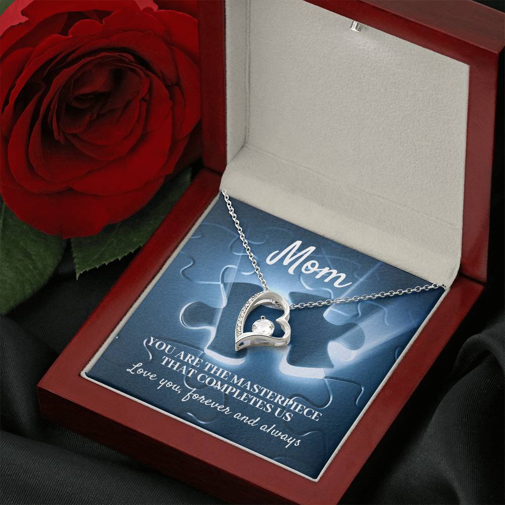 MOM, YOU ARE THE MASTERPIECE THAT COMPLETES US - FOREVER LOVE NECKLACE