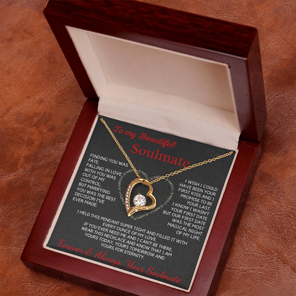 To My Soulmate-Forever Love Necklace-Finding You Was Faith.