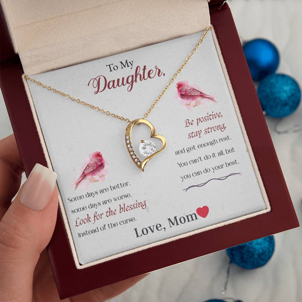 To My Daughter-Look For The Blessing, Be Positive, Stay Strong-Endless Love Necklace