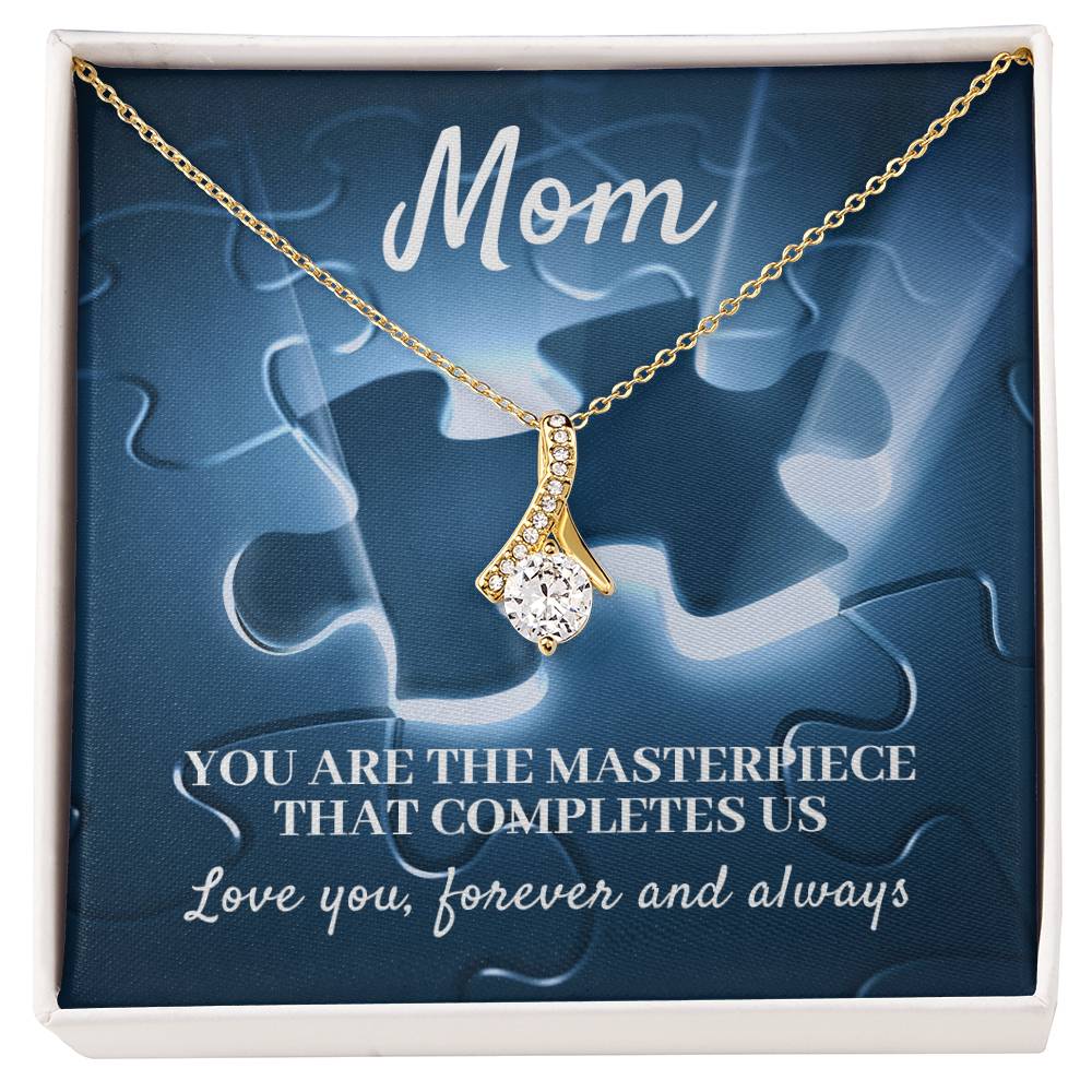 MOM, YOU ARE THE MASTERPIECE - ALLURING BEAUTY NECKLACE