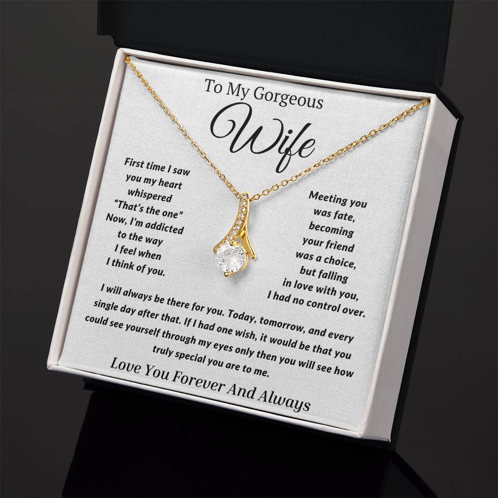 Gift to My Wife- I will always be there for you- Alluring Beauty Necklace