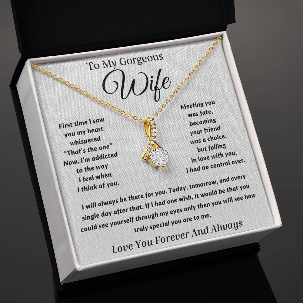 Gift to My Wife- I will always be there for you- Alluring Beauty Necklace