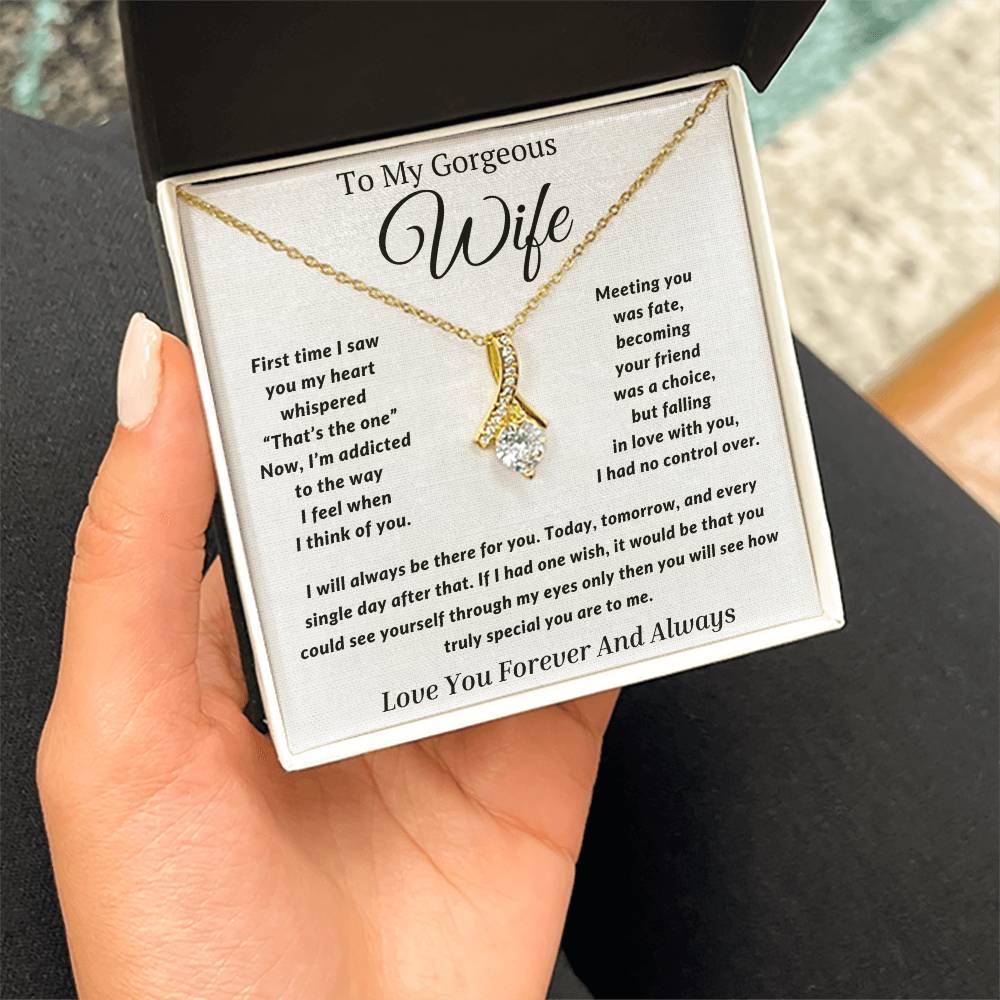 Gift to My Wife- I will always be there for you- Alluring Beauty Necklace