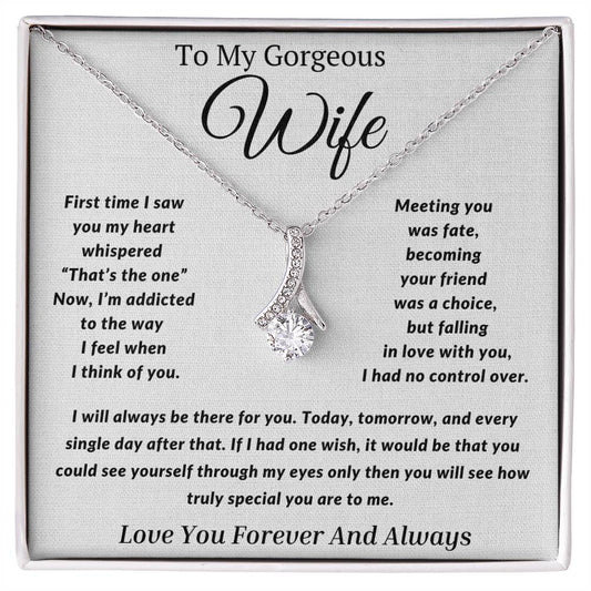 Gift to My Wife- I will always be there for you- Alluring Beauty Necklace