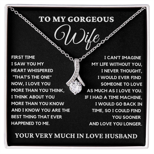 To My Gorgeous Wife - I Can't Imagine My Life Without You. Alluring Beauty Necklace.