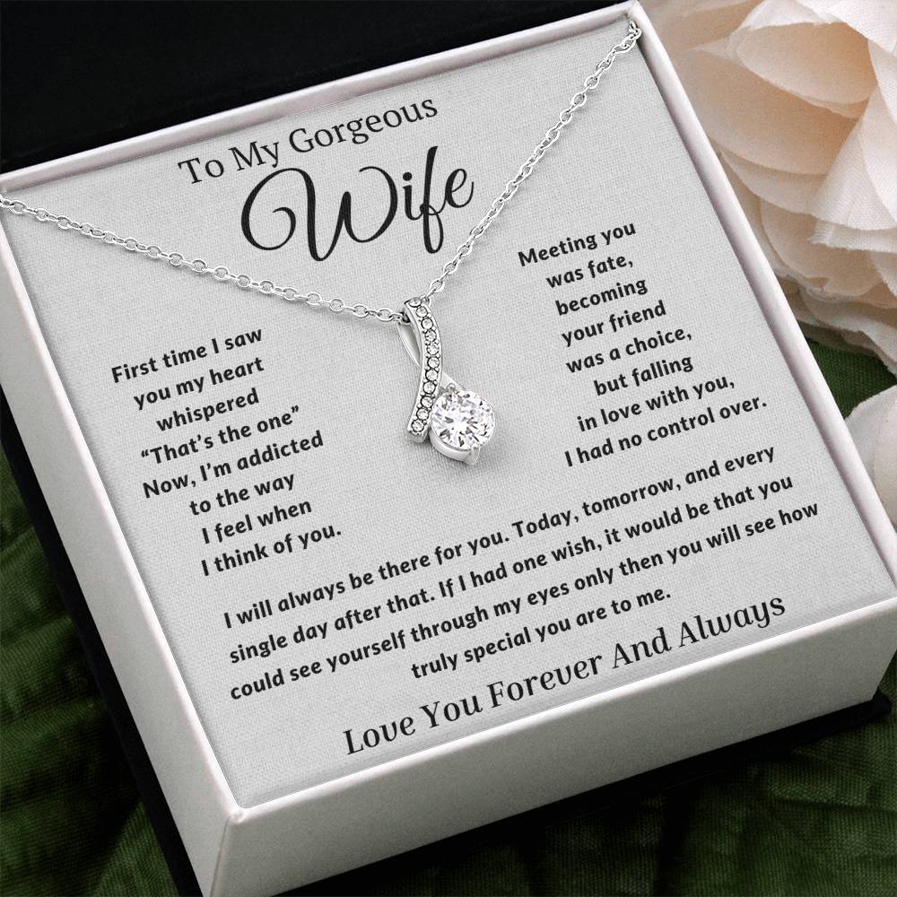 Gift to My Wife- I will always be there for you- Alluring Beauty Necklace