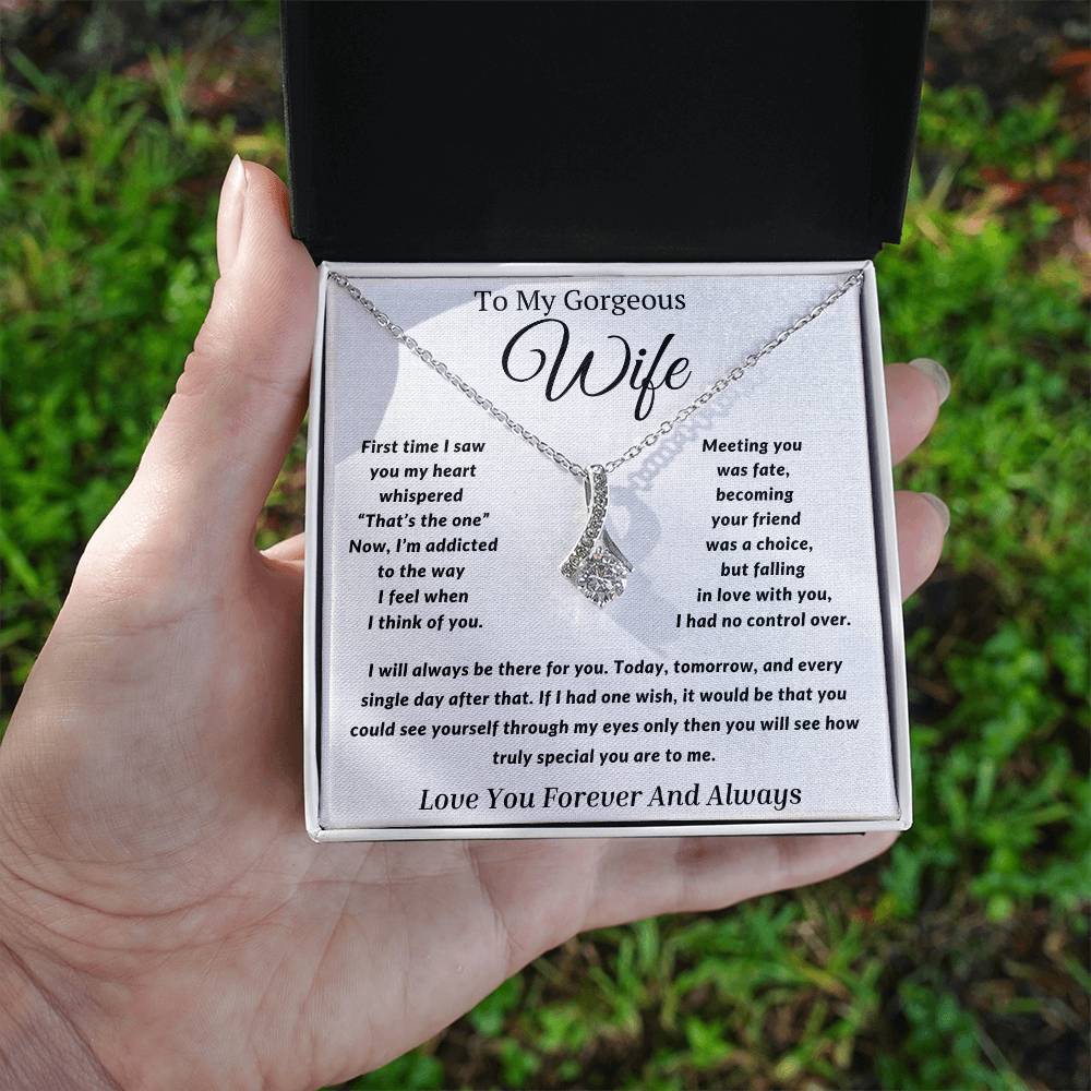 Gift to My Wife- I will always be there for you- Alluring Beauty Necklace