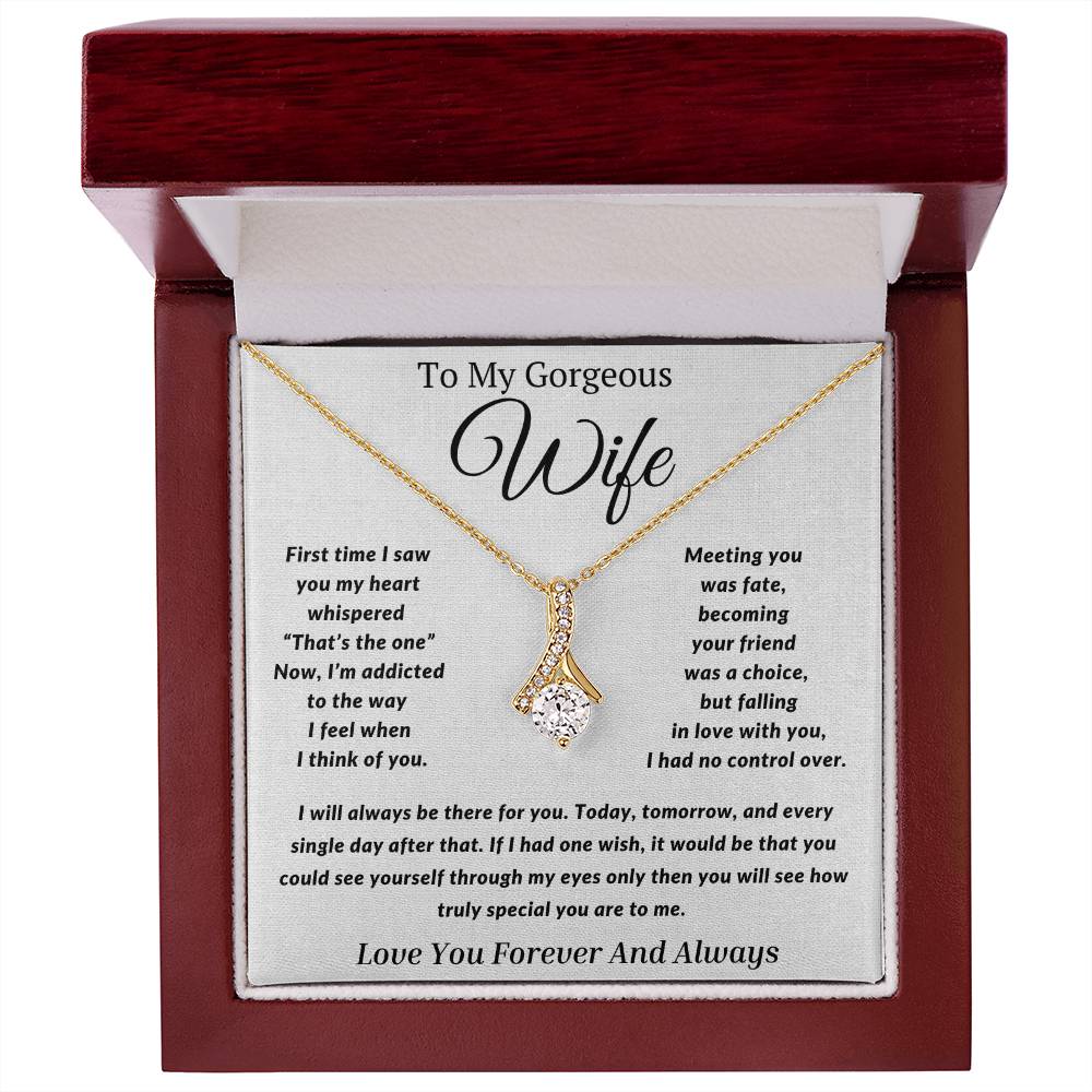 Gift to My Wife- I will always be there for you- Alluring Beauty Necklace