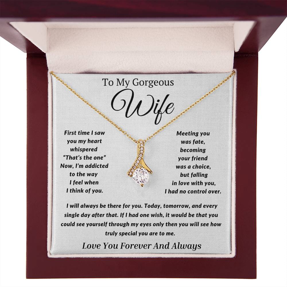 Gift to My Wife- I will always be there for you- Alluring Beauty Necklace