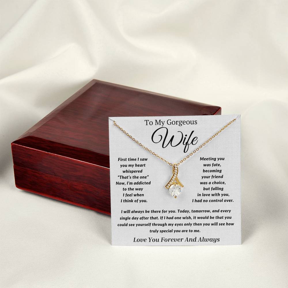 Gift to My Wife- I will always be there for you- Alluring Beauty Necklace