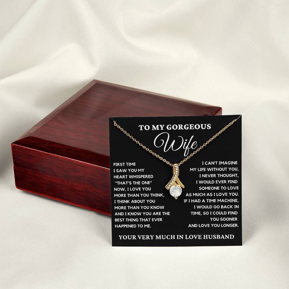 To My Gorgeous Wife - I Can't Imagine My Life Without You. Alluring Beauty Necklace.