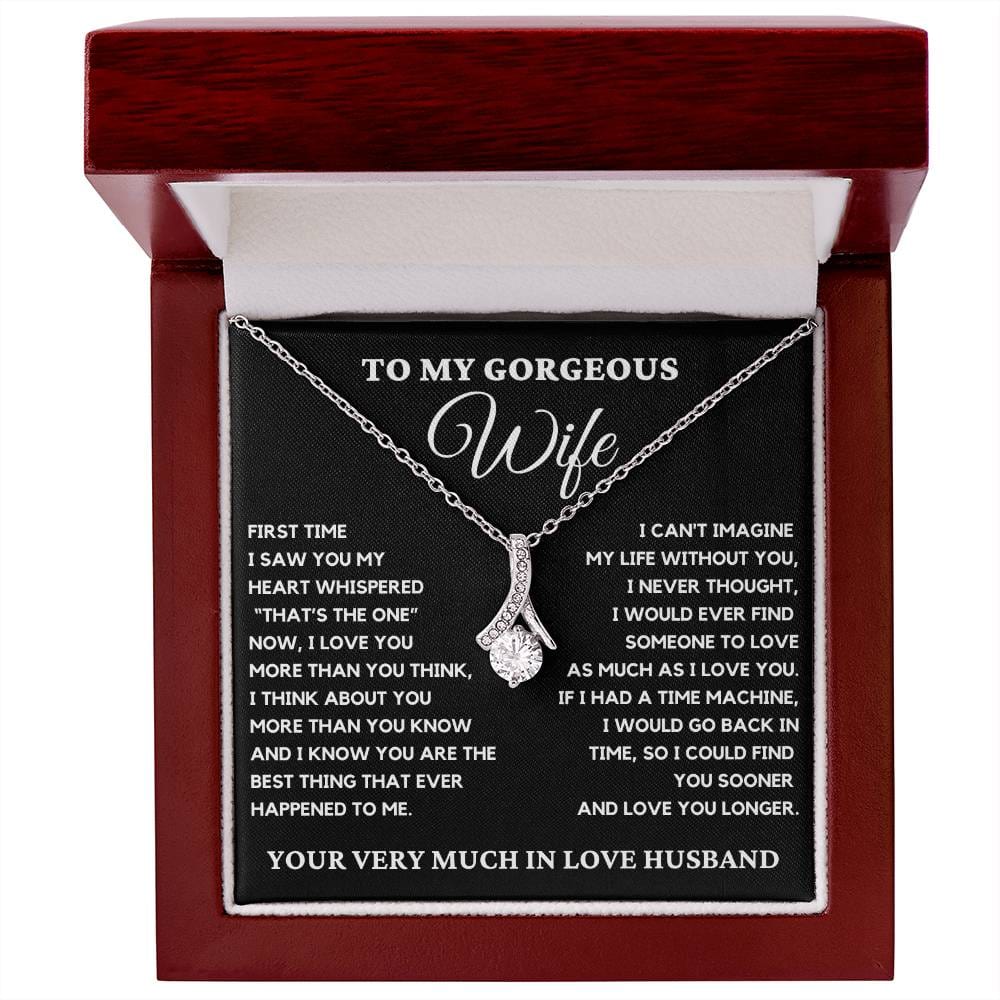 To My Gorgeous Wife - I Can't Imagine My Life Without You. Alluring Beauty Necklace.