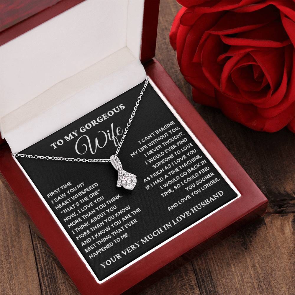 To My Gorgeous Wife - I Can't Imagine My Life Without You. Alluring Beauty Necklace.