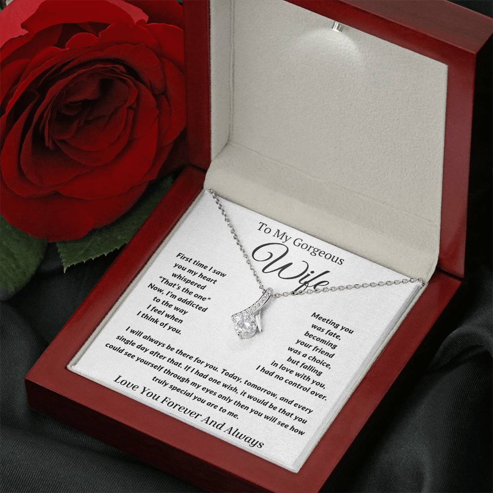 Gift to My Wife- I will always be there for you- Alluring Beauty Necklace