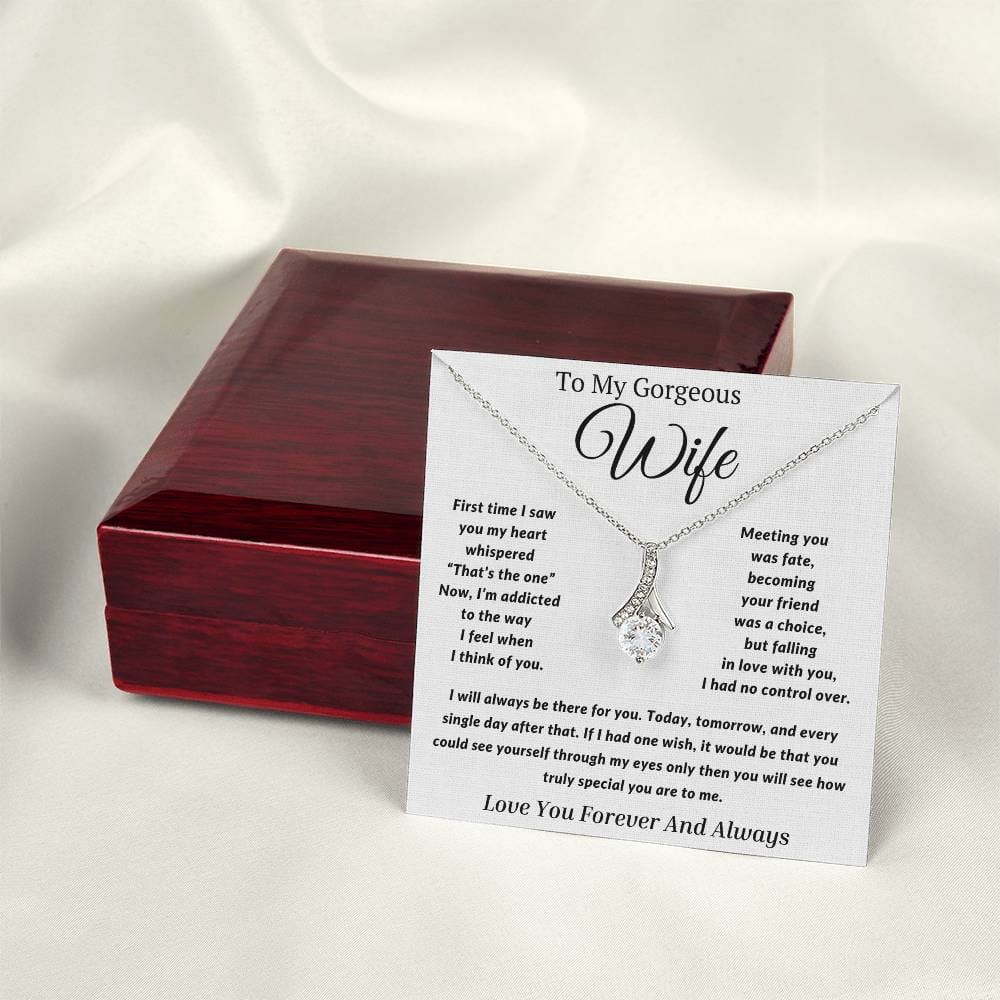 Gift to My Wife- I will always be there for you- Alluring Beauty Necklace