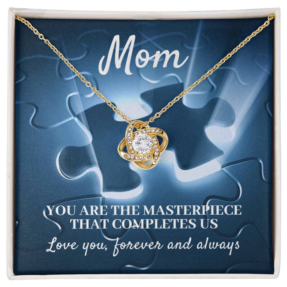 Mom You Are The Masterpiece-Love Knot Necklace