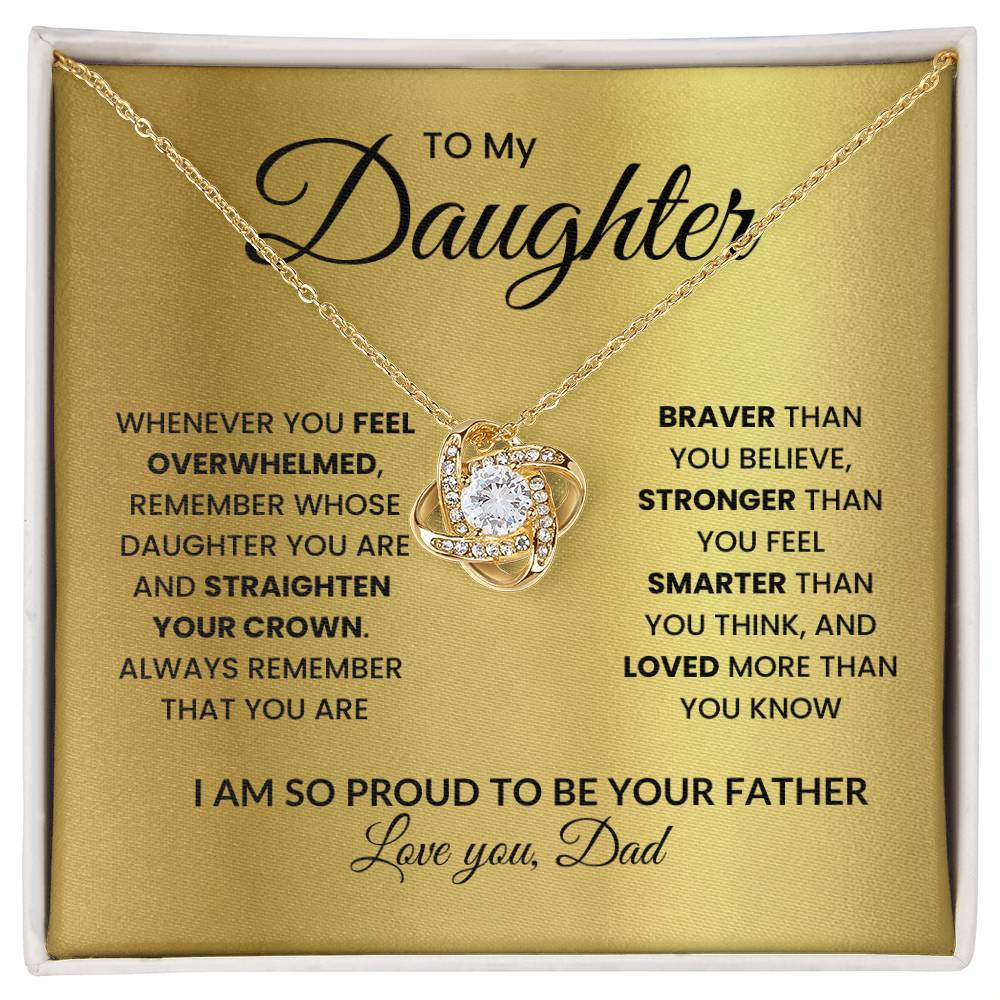 To My Daughter-Straighten Your Crown-Love Knot Necklace