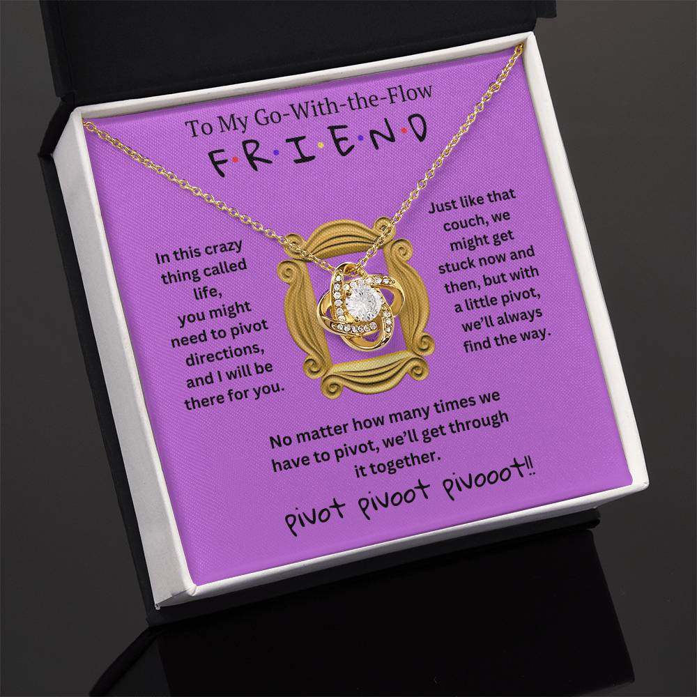 To My Go-With-the-Flow F R I E N D - Forever Together Necklace