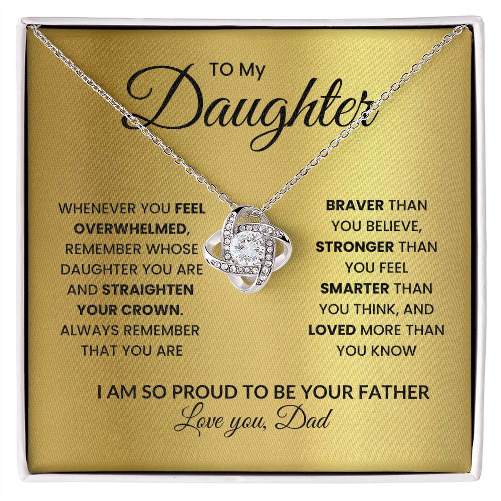 To My Daughter-Straighten Your Crown-Love Knot Necklace