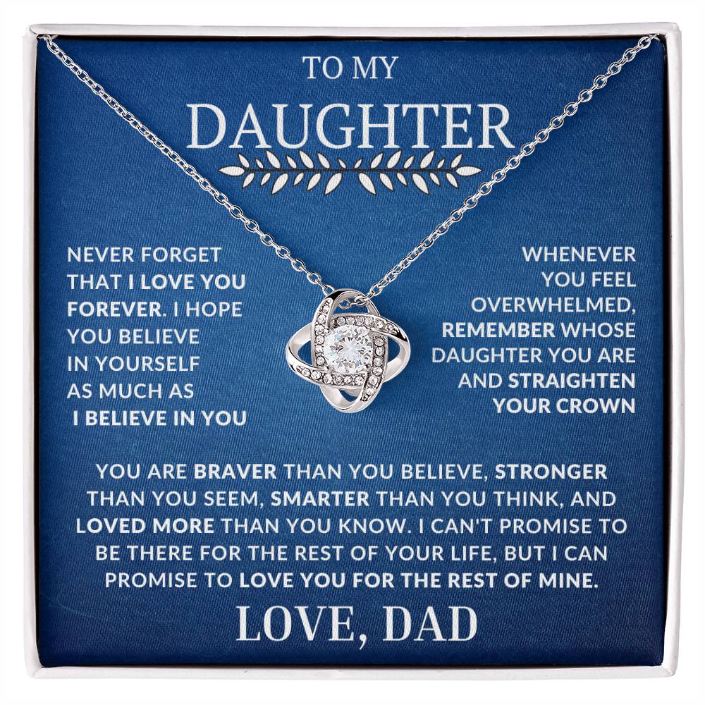 Beautiful Gift For Daughter From Dad "Never Forget That I Love You" Necklace