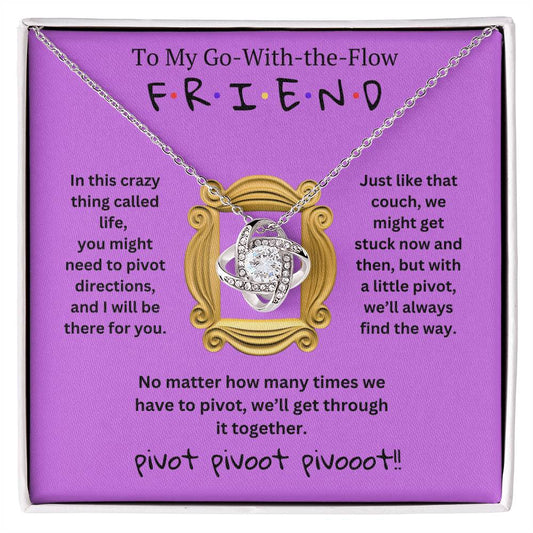 To My Go-With-the-Flow F R I E N D - Forever Together Necklace