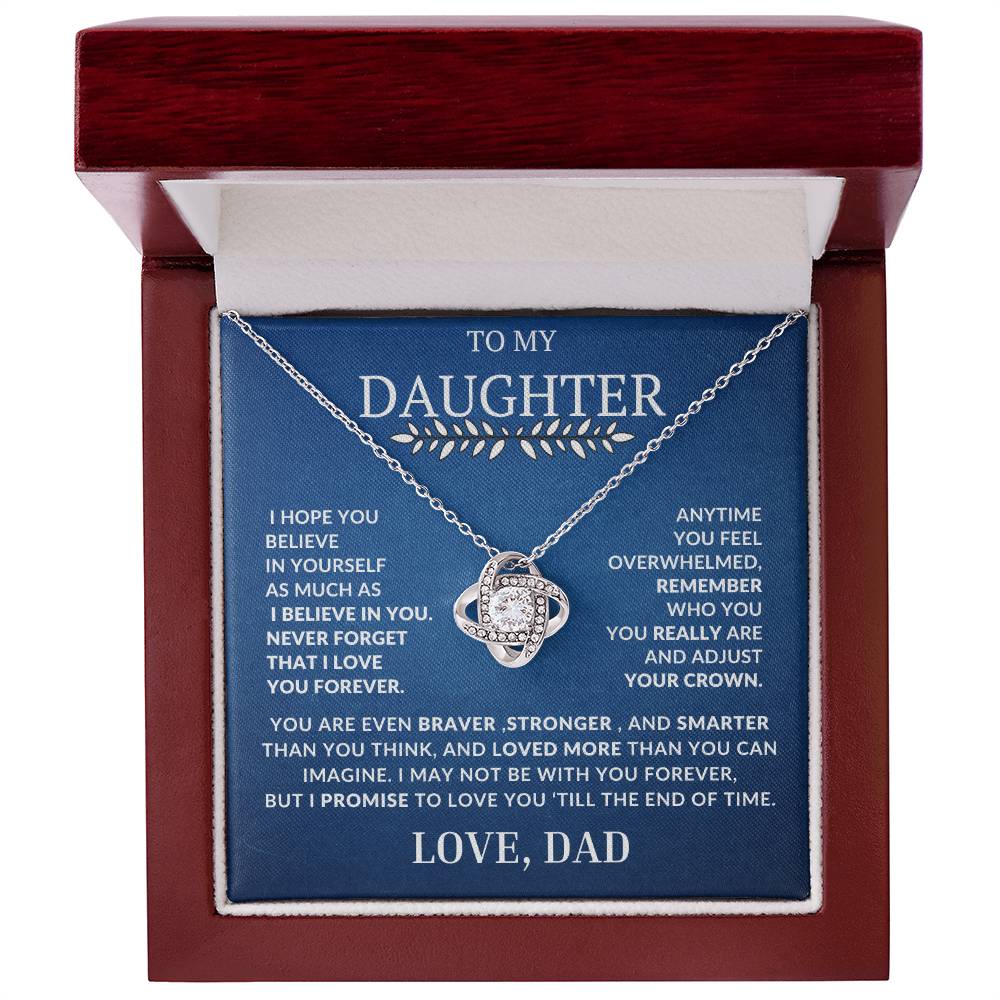 Love Knot Necklace To My Daughter- I Will Love You'Till The End Of Time