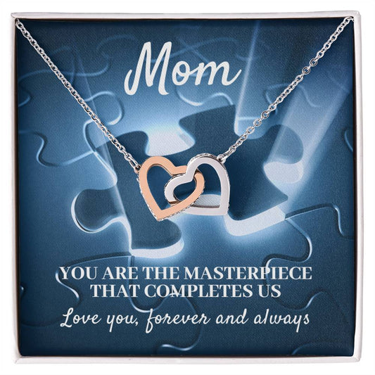 MOM, YOU ARE THE MASTERPIECE THAT COMPLETES US - INTERLOCKING HEARTS NECKLACE