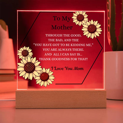 Thank Goodness For That!-Acrylic LED Plaque For Mom