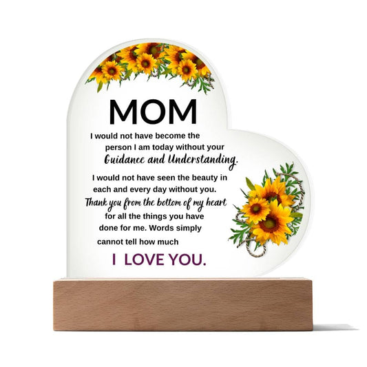 Mom, Thanks For Your Guidance And Understanding -Acrylic LED Plaque