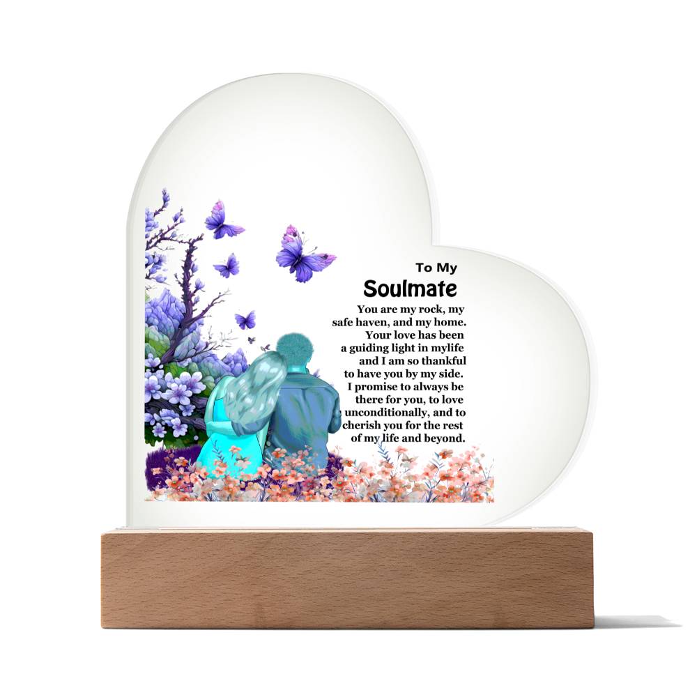 To My Soulmate. My Rock, My Safe Haven And My Home-LED Heart  Plaque