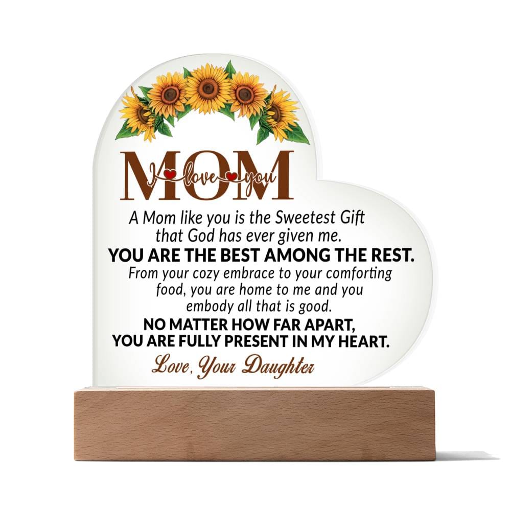 Mom you are the Best Among the Rest- Acrylic Heart Plaque