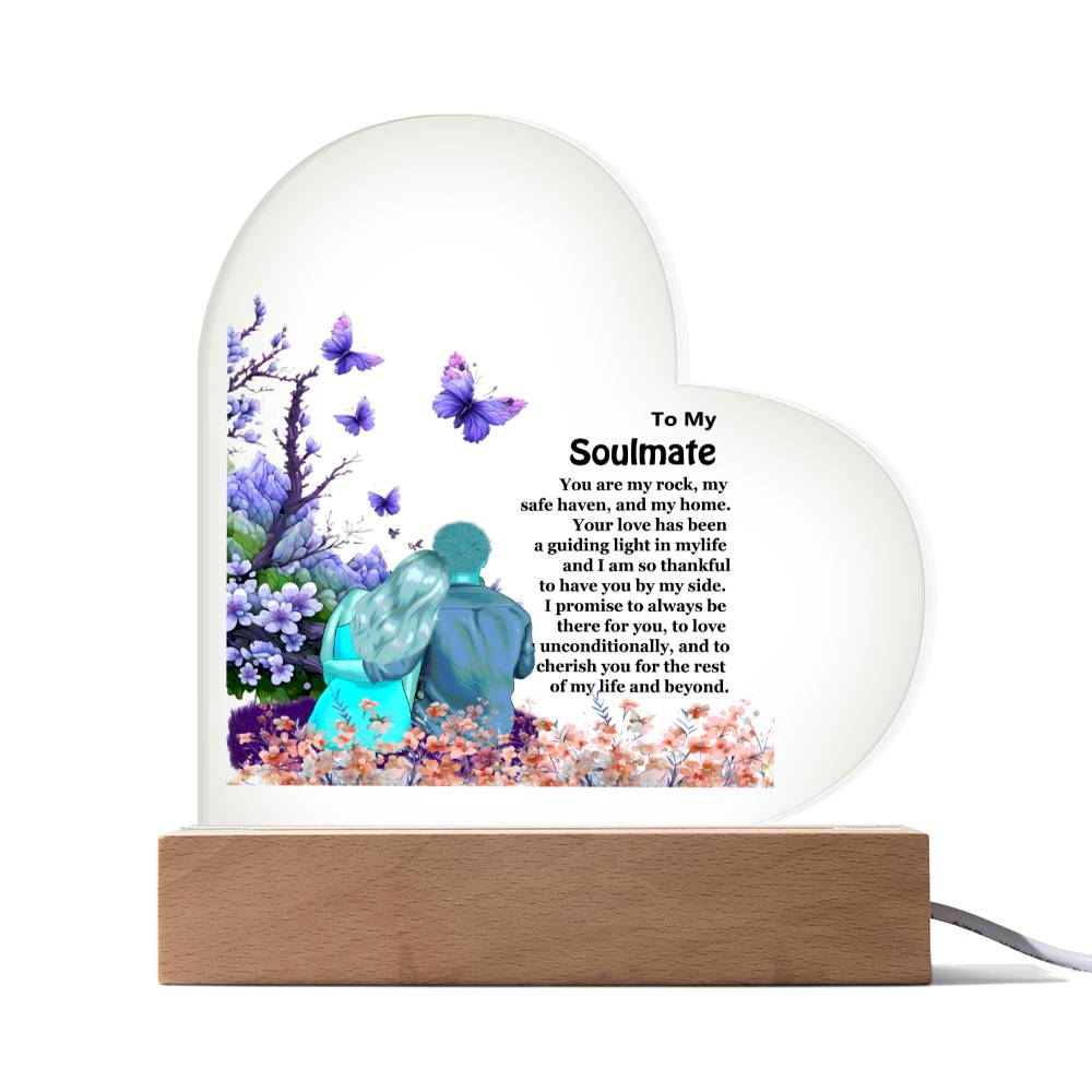 To My Soulmate. My Rock, My Safe Haven And My Home-LED Heart  Plaque