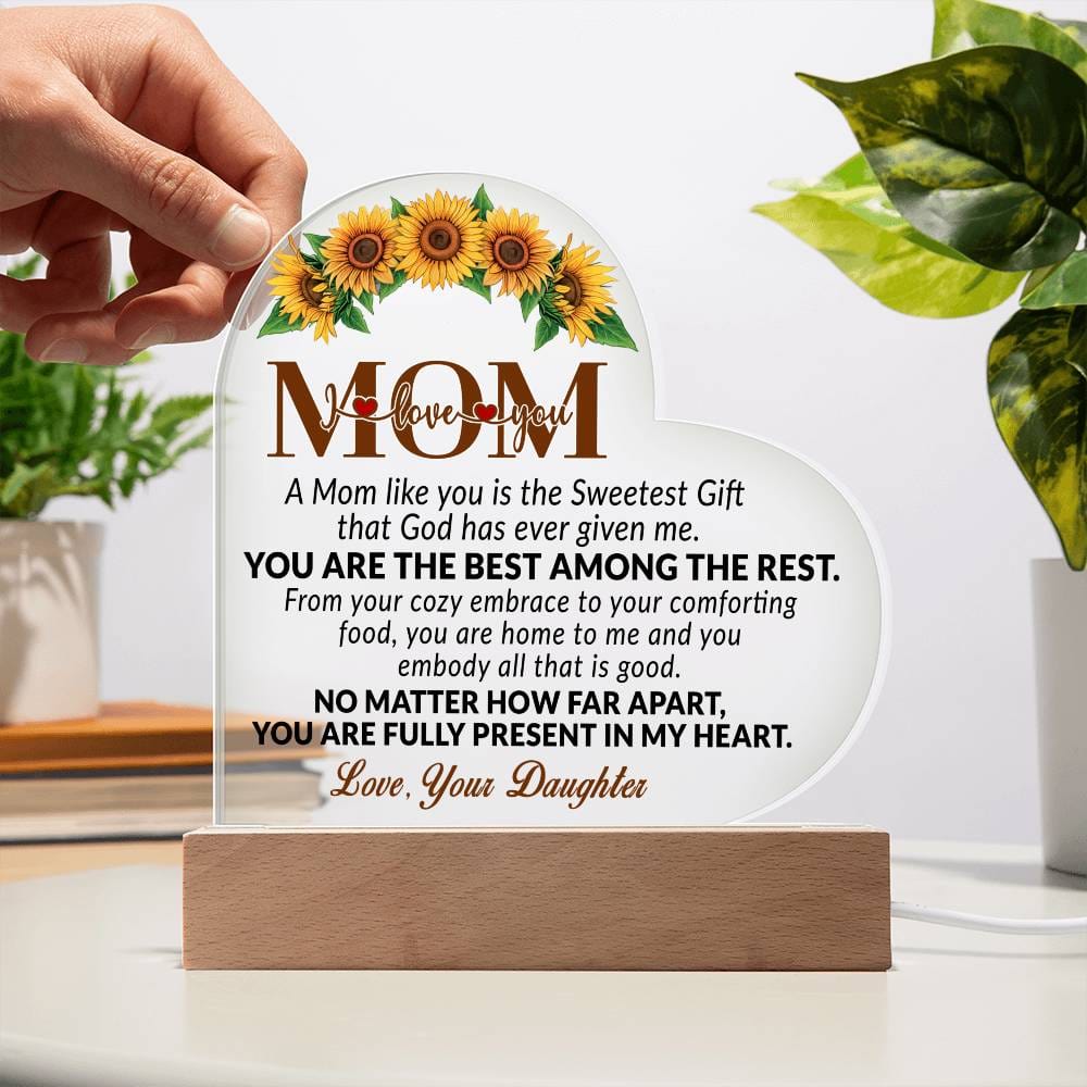 Mom you are the Best Among the Rest- Acrylic Heart Plaque