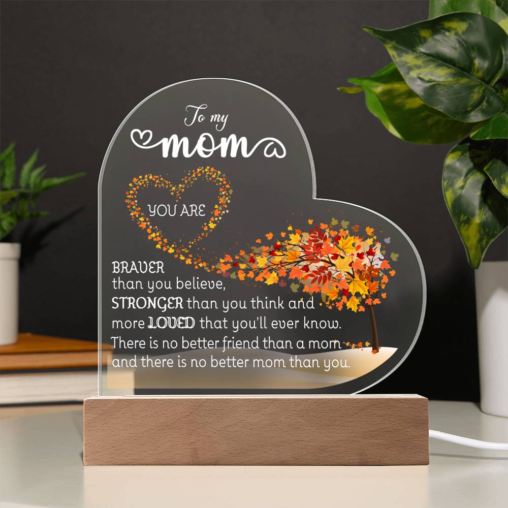 To My Mom LED Acrylic Heart Plaque