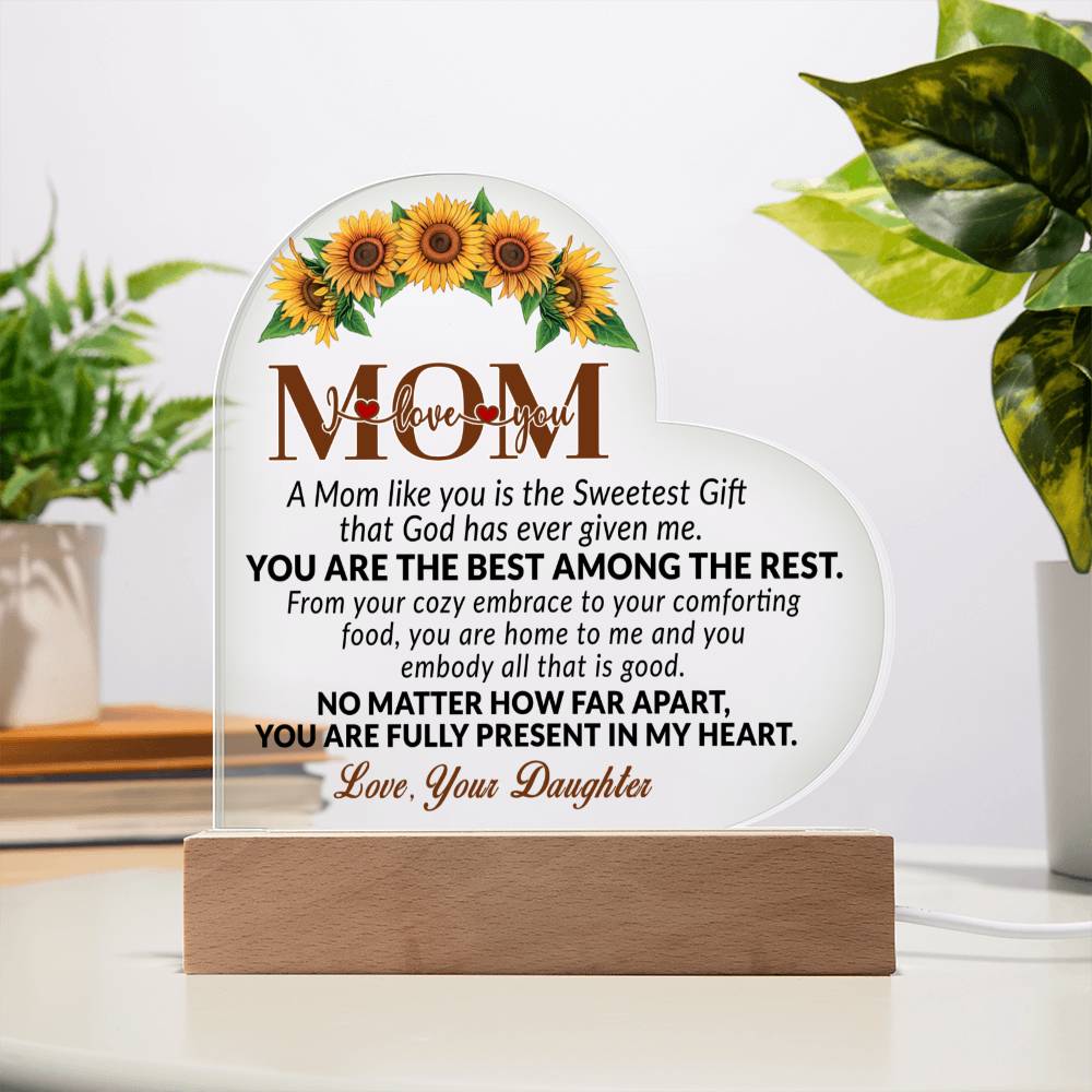 Mom you are the Best Among the Rest- Acrylic Heart Plaque