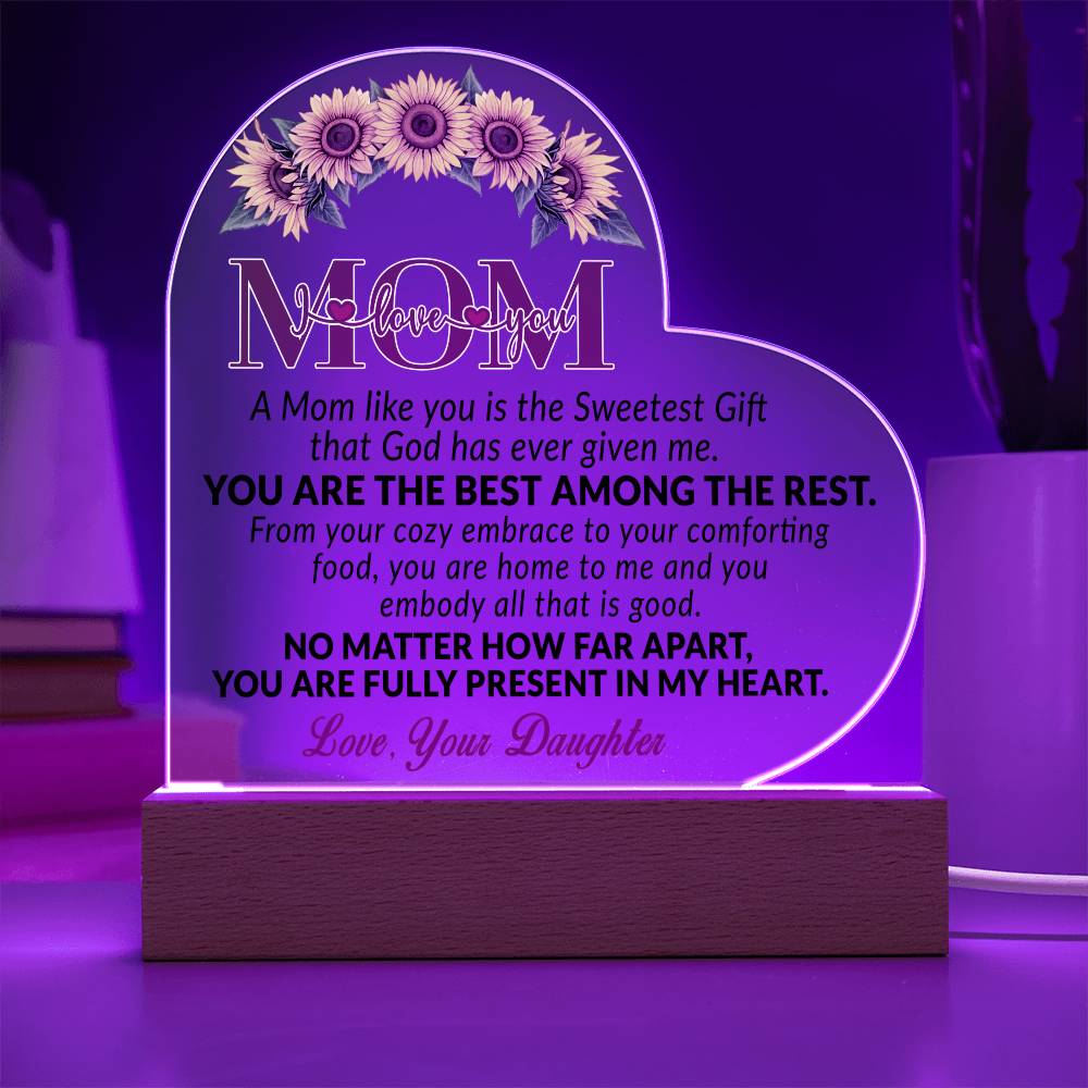 Mom you are the Best Among the Rest- Acrylic Heart Plaque