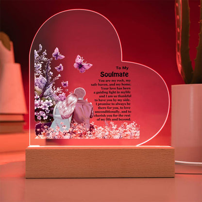 To My Soulmate. My Rock, My Safe Haven And My Home-LED Heart  Plaque