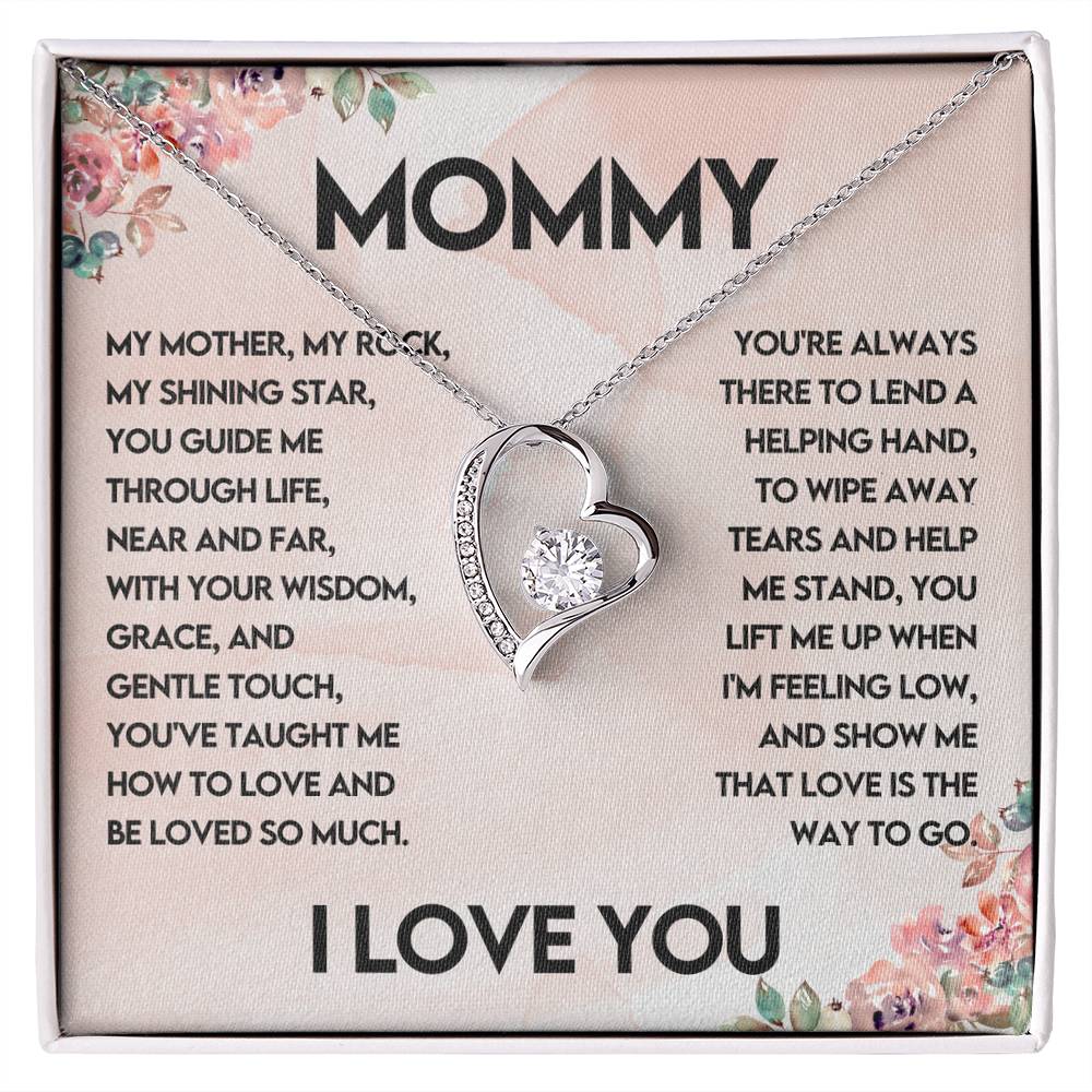 My Mother, My Rock, My Shinning Star-  Endless Love Necklace