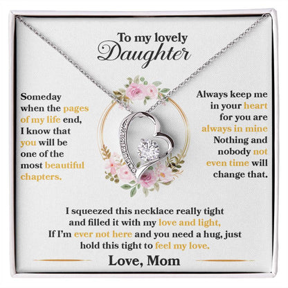 (ALMOST SOLD OUT) To My Beautiful Daughter- Someday -Forever Love Necklace