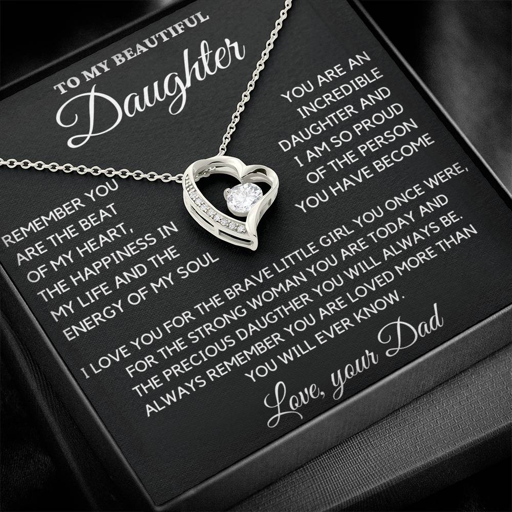 To My Daughter-Always remember you are loved more than you will ever know.