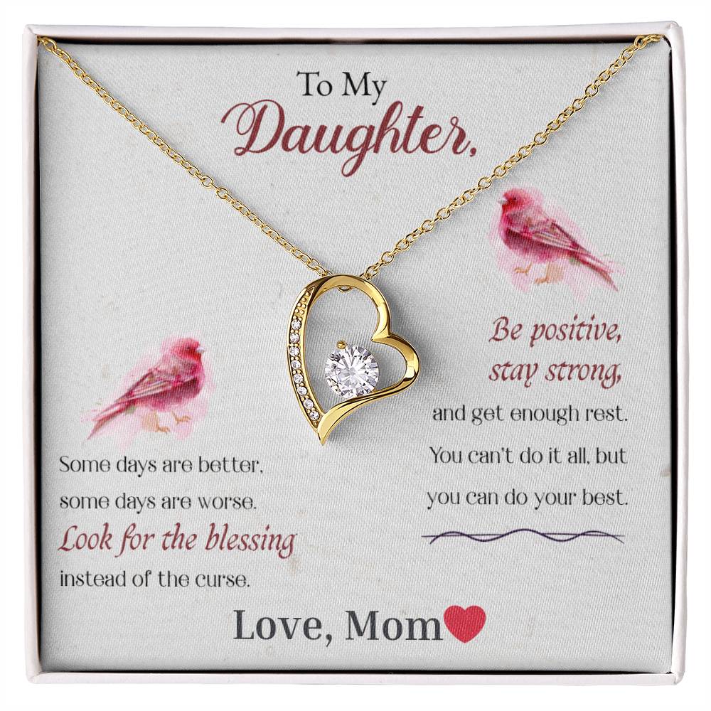 To My Daughter-Look For The Blessing, Be Positive, Stay Strong-Endless Love Necklace