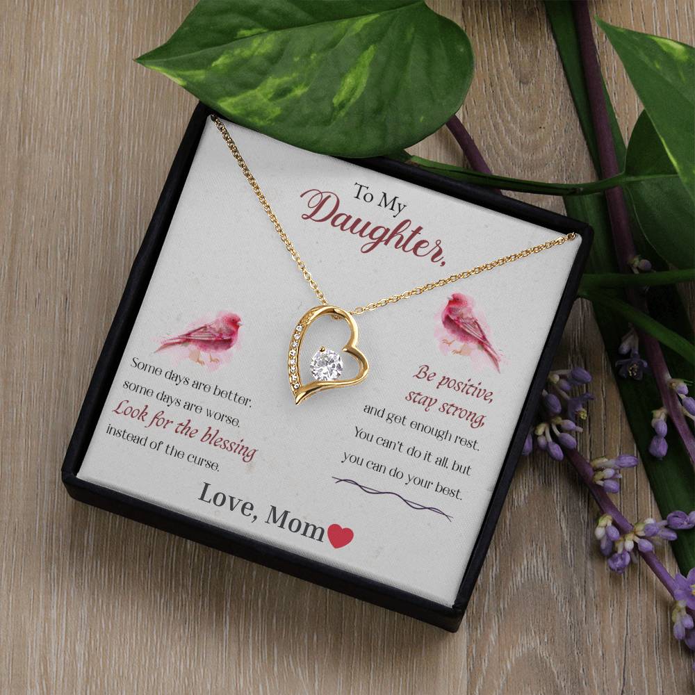 To My Daughter-Look For The Blessing, Be Positive, Stay Strong-Endless Love Necklace