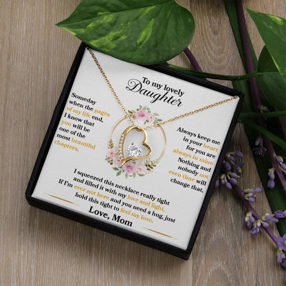 (ALMOST SOLD OUT) To My Beautiful Daughter- Someday -Forever Love Necklace