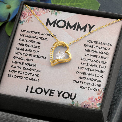 My Mother, My Rock, My Shinning Star-  Endless Love Necklace