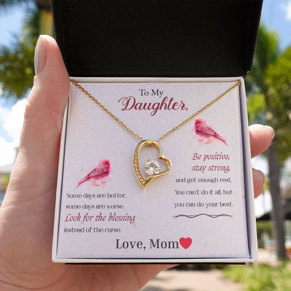 To My Daughter-Look For The Blessing, Be Positive, Stay Strong-Endless Love Necklace