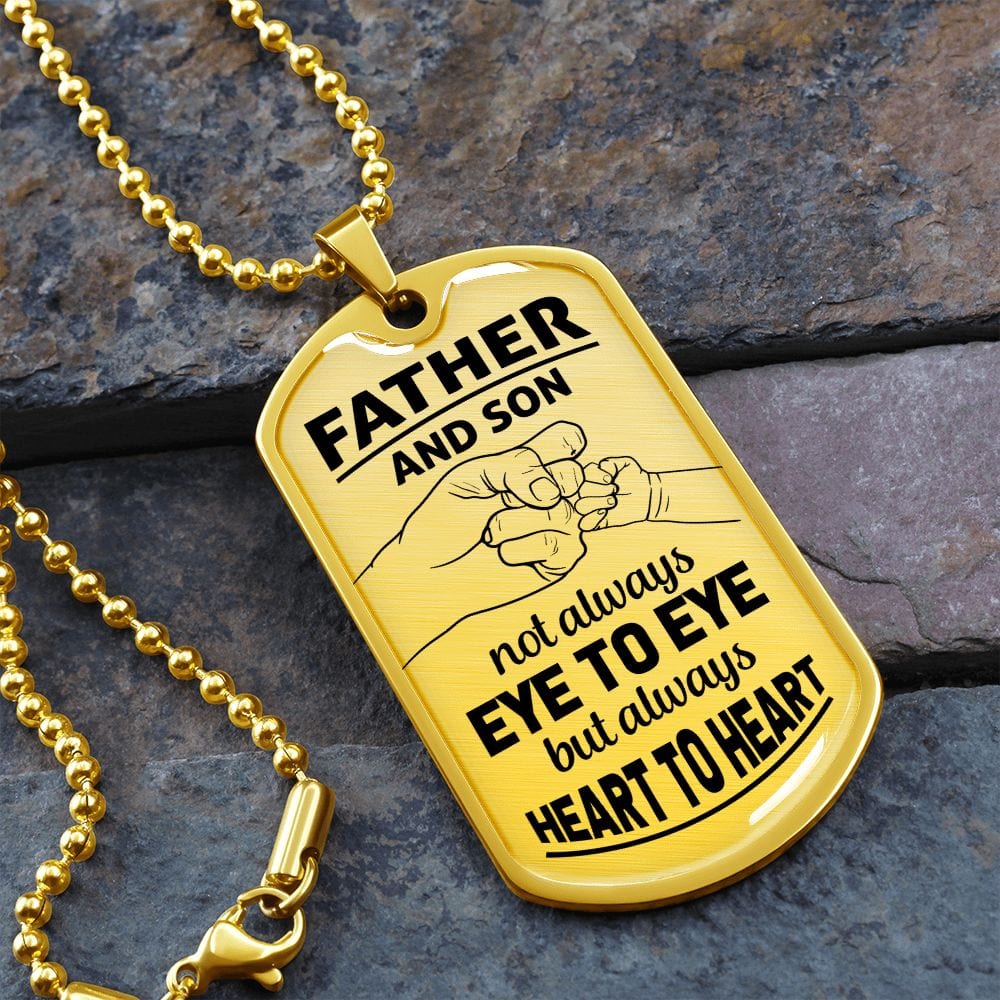 Father And Son, Not Always Eye To Eye- Luxury Military-Style Dog Tag And Chain