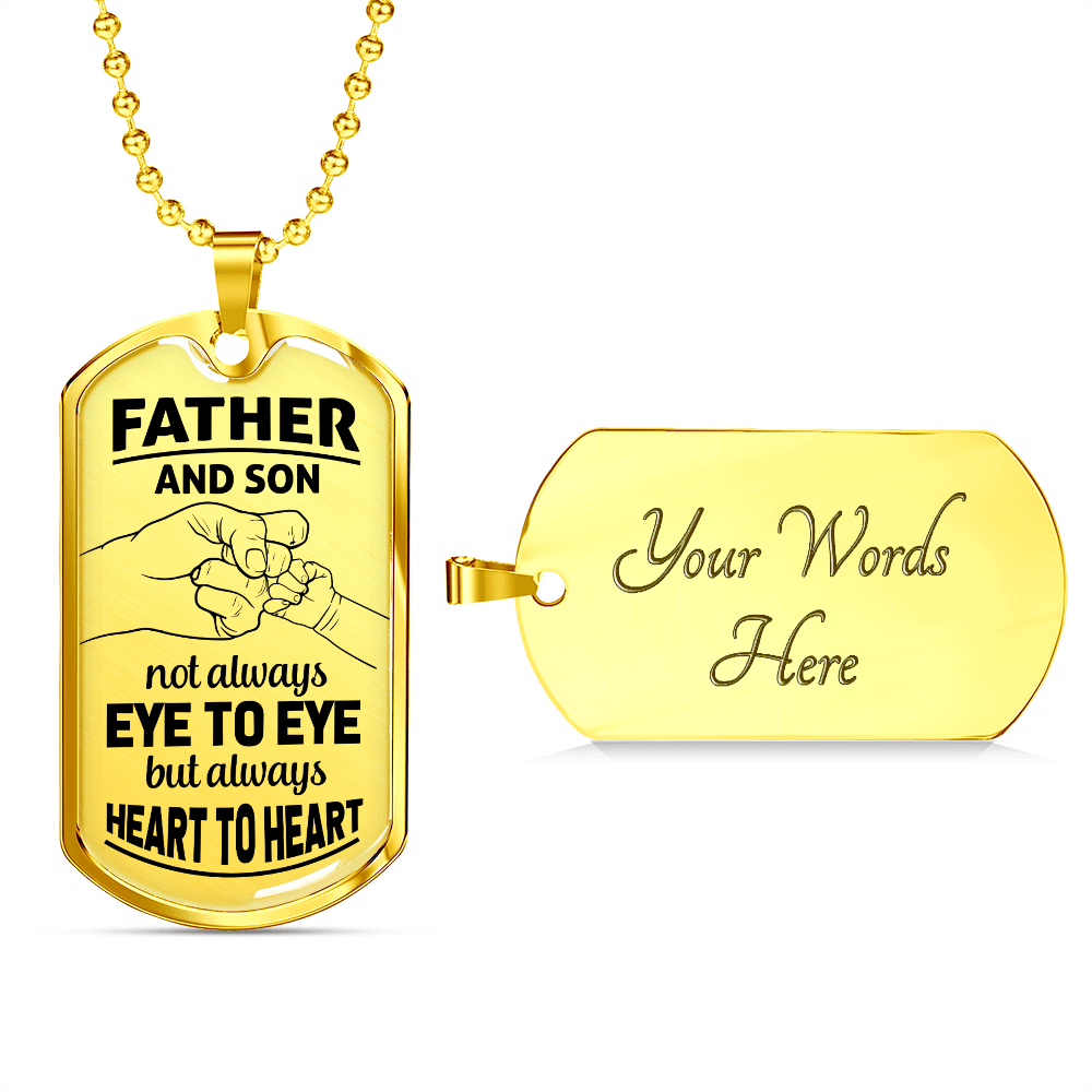 Father And Son, Not Always Eye To Eye- Luxury Military-Style Dog Tag And Chain