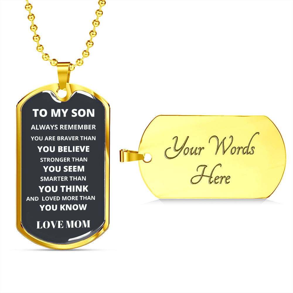 To My Son- From Mom- Luxury Military-Style Dog Tag And Chain